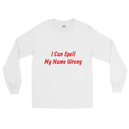 Wrong Name Long Sleeve Shirt